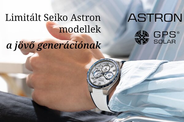 Seiko Astron GPS Solar 2023 limited edition modellek a jövő generációinak