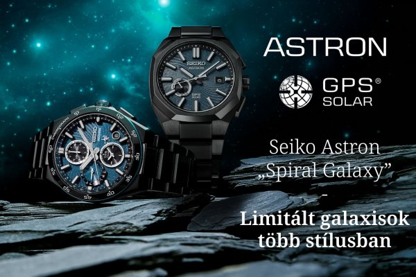Seiko Astron “Spiral Galaxy” - Limitált galaxisok több stílusban
