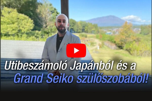 Utibeszámoló Japánból és a Grand Seiko szülőszobából - Seiko Boutique TV S05E19